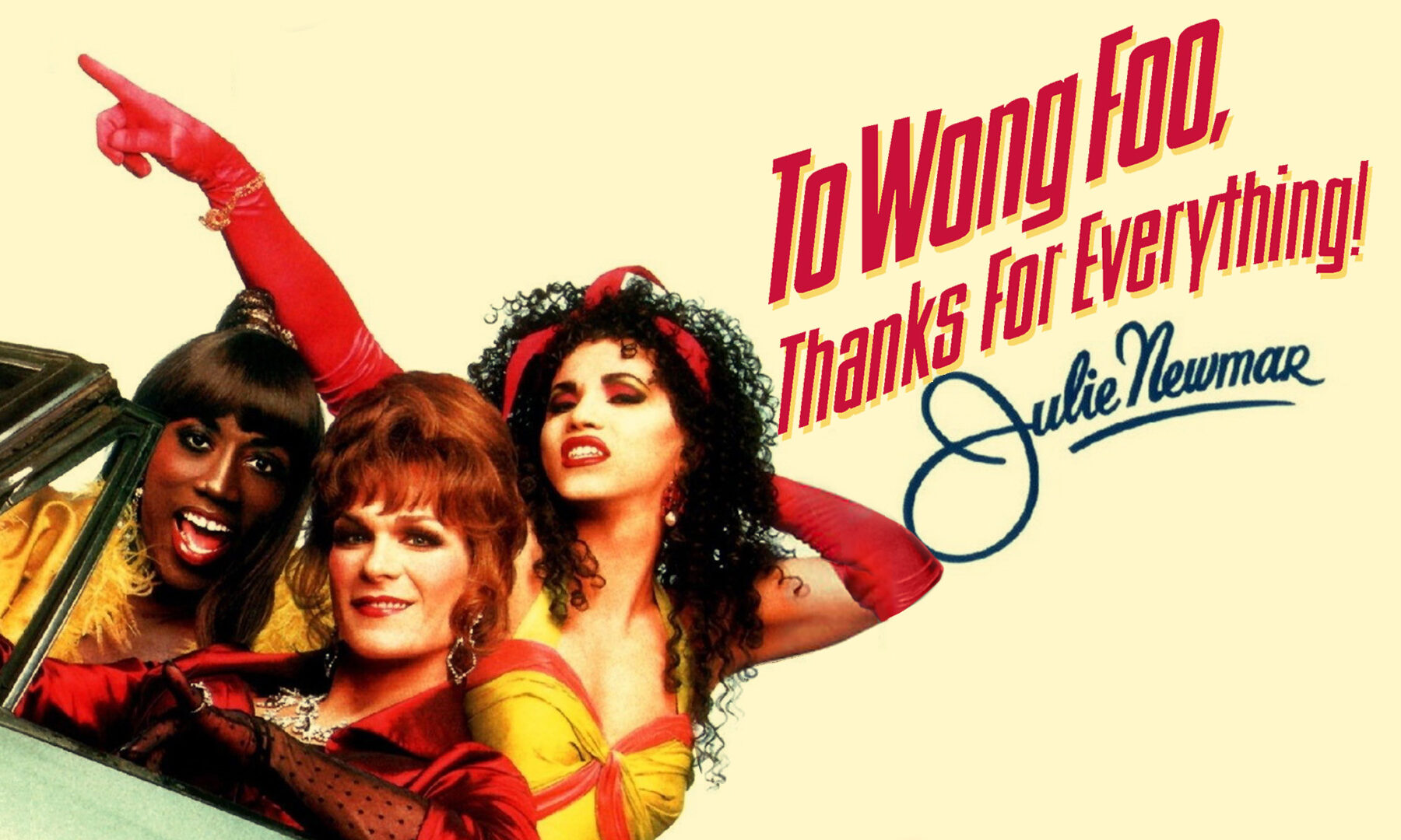 To Wong Foo, Thanks for Everything! Julie Newmar – Special Screening