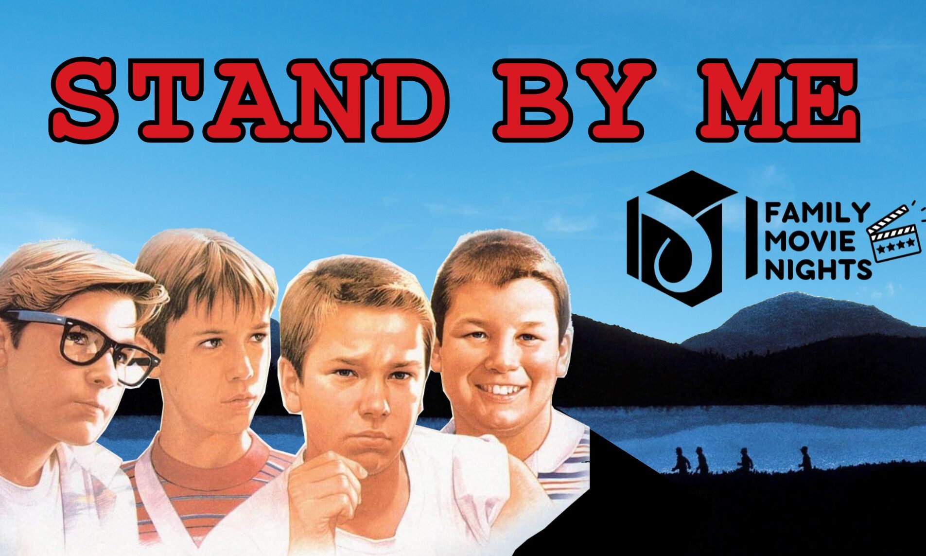 Family Movie Night: Stand By Me (1986)