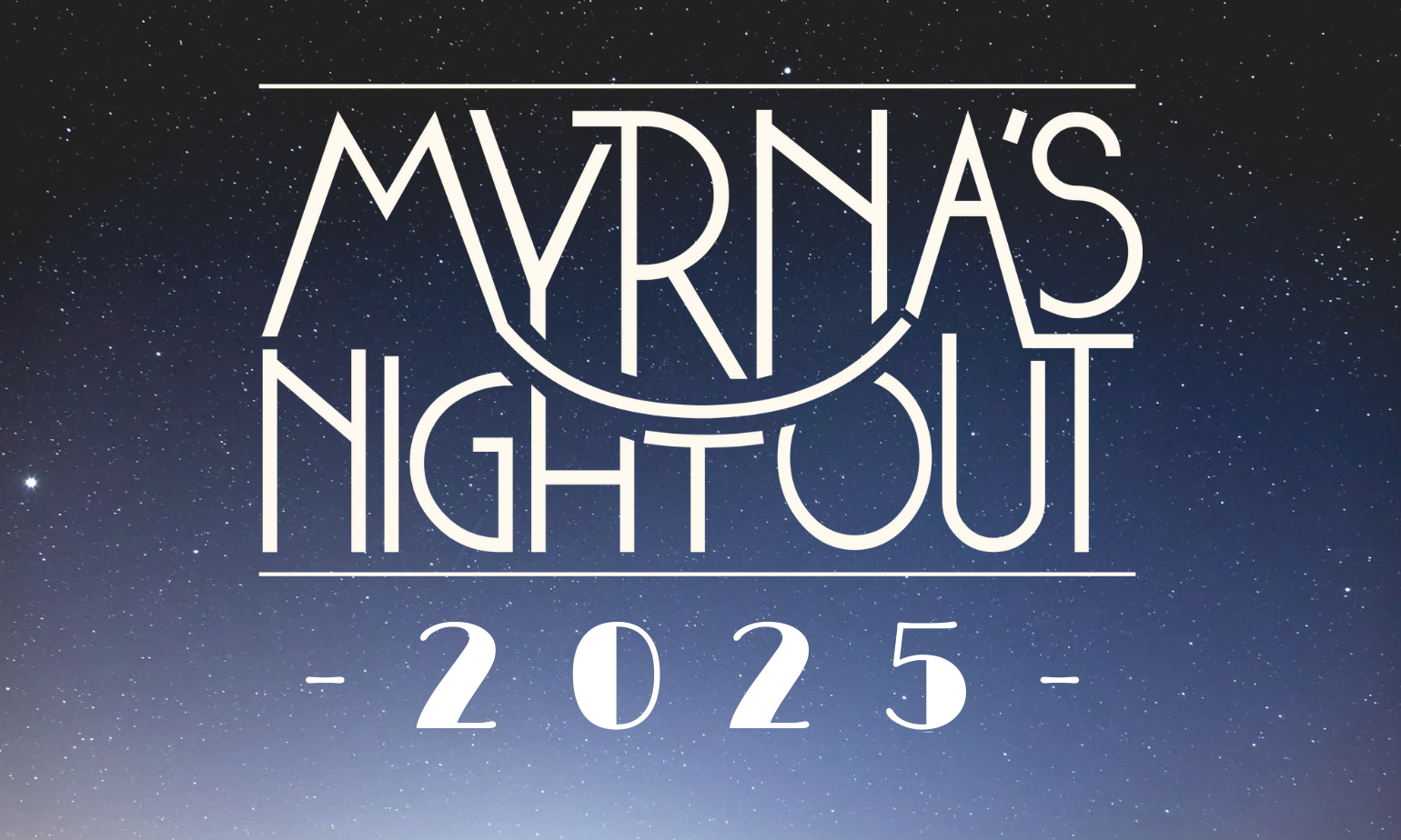 Myrna’s Night Out ’25