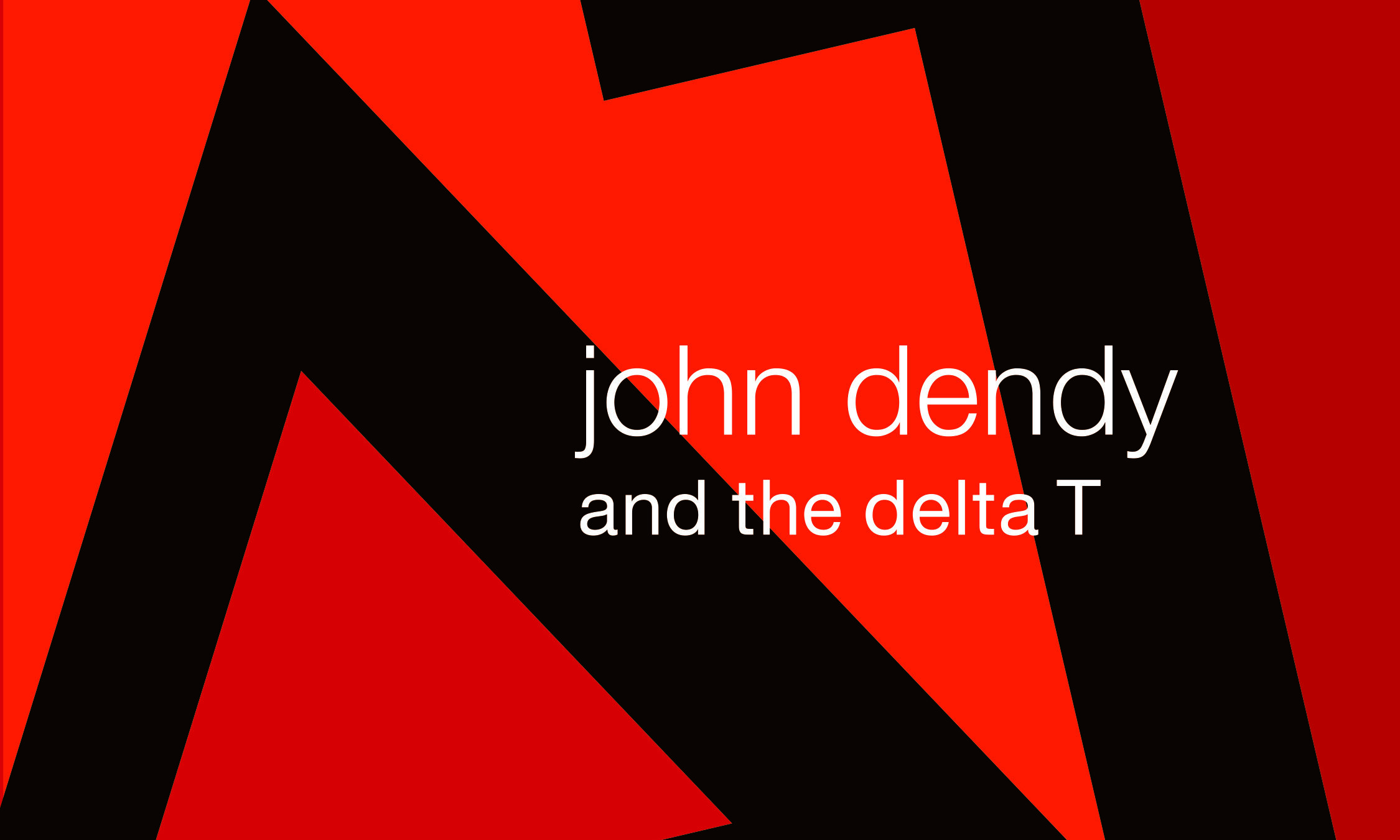 John Dendy and the Delta T